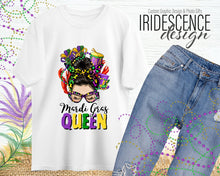 Load image into Gallery viewer, Messy Bun Mardi Gras Queen T-Shirt / Sweatshirt