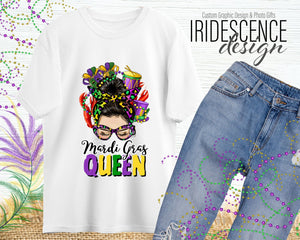 Messy Bun Mardi Gras Queen T-Shirt / Sweatshirt