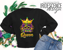 Load image into Gallery viewer, Mardi Gras Queen T-Shirt / Sweatshirt
