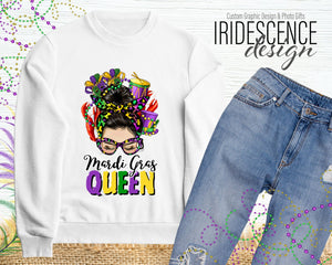 Messy Bun Mardi Gras Queen T-Shirt / Sweatshirt