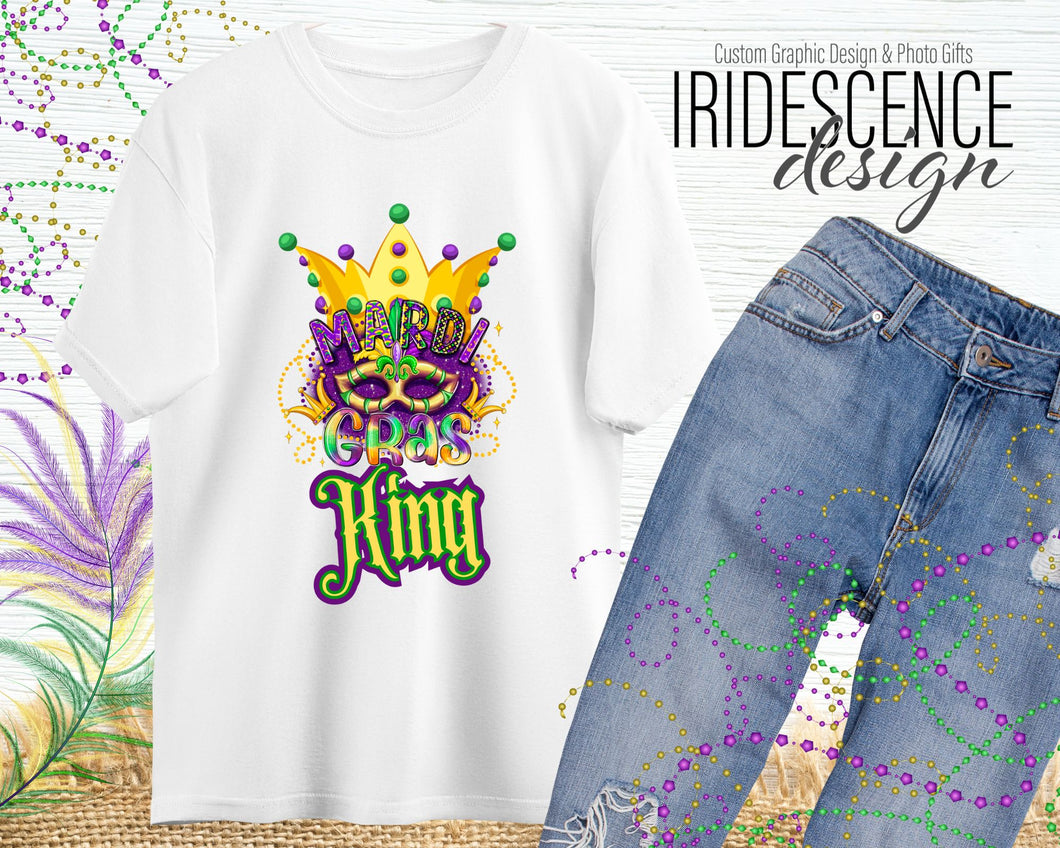 Mardi Gras King / Queen T-Shirt or Sweatshirt