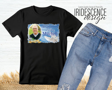 Memorial Funeral T-Shirts - Full Color Image on White or Color T-Shirts - DTF