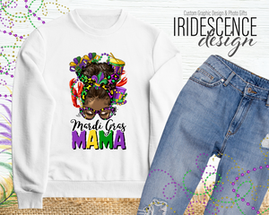 Messy Bun Mardi Gras Mama T-Shirt / Sweatshirt