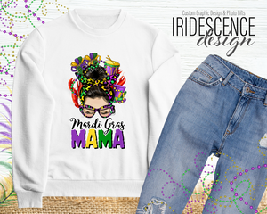 Messy Bun Mardi Gras Mama T-Shirt / Sweatshirt