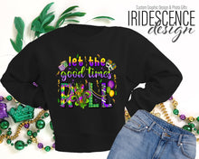 Load image into Gallery viewer, Let the Good Times Roll Purple or Black Mardi Gras T-Shirt / Sweatshirt