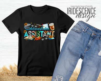 Administrative Assistance T-Shirt