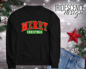 Merry Christmas Sweatshirt / T-Shirt