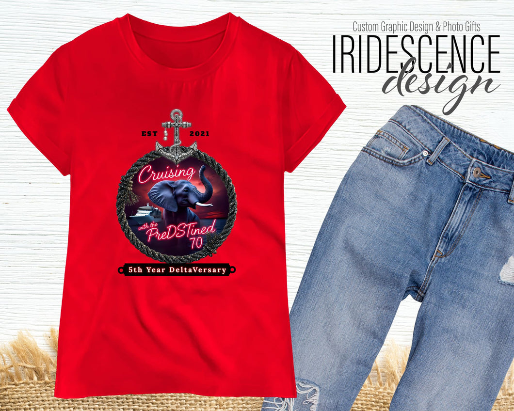 Cruising with The PreDSTined 70 Cruise T-Shirt