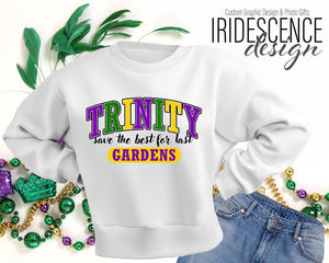 Trinity Gardens Mardi Gras T-Shirt / Sweatshirt