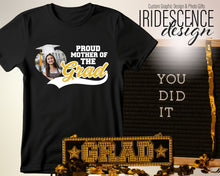 Load image into Gallery viewer, Proud Mother of the Graduate tshirt with a photo and  baseball tail