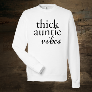 Thick Auntie Vibes T-Shirt