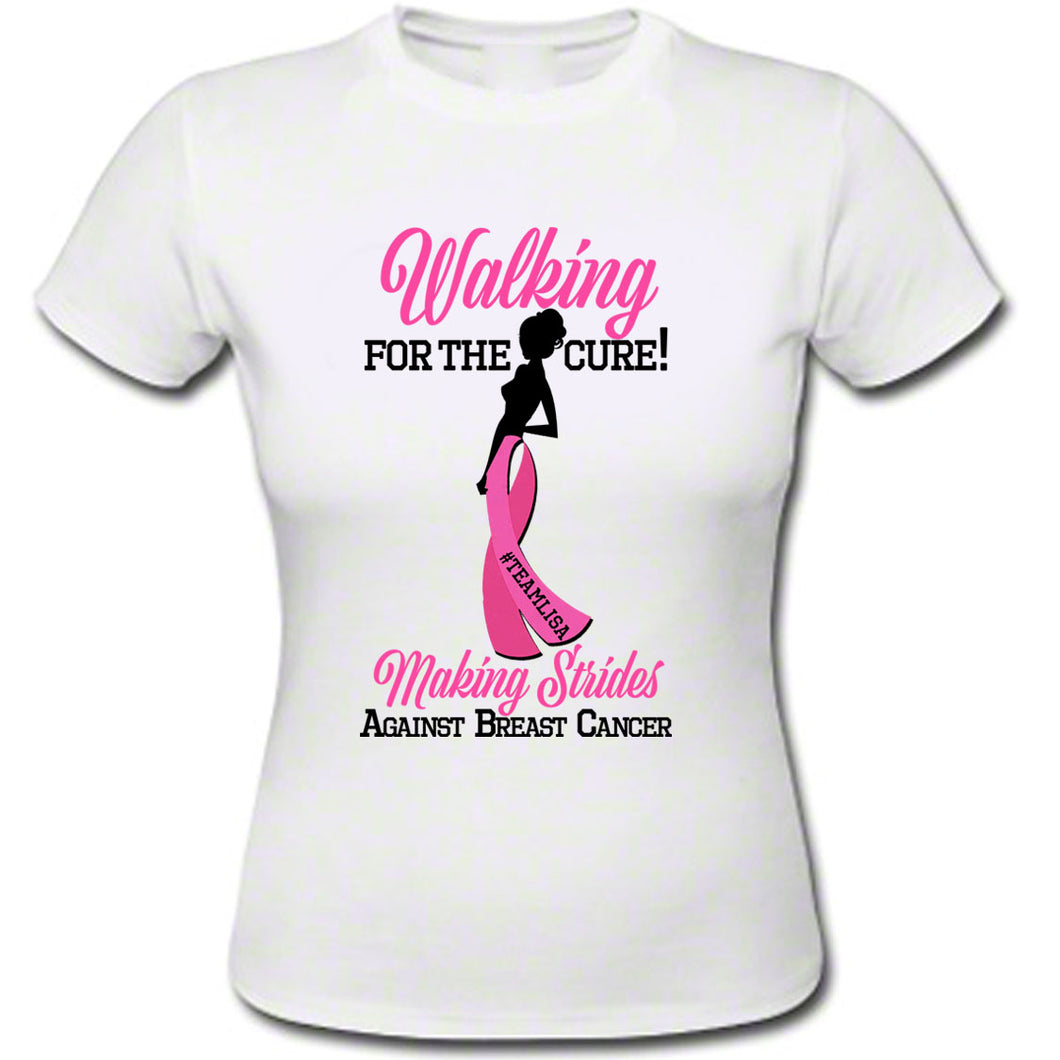 Walking for the cure Breast Cancer T-Shirt