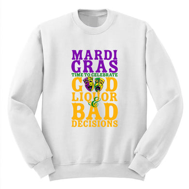 Mardi Gras - Time to Celebrate Good Liquor and Bad Decisions