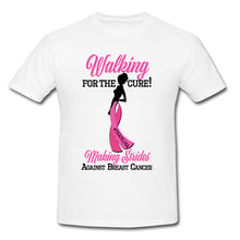 Load image into Gallery viewer, Walking for the cure Breast Cancer T-Shirt